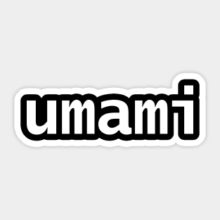 Umami Minimal Typography White Text Sticker